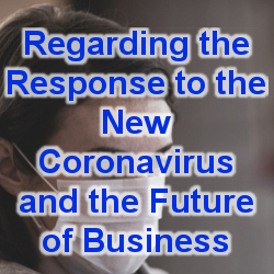 Regarding the Response to the New Coronavirus and the Future of Business